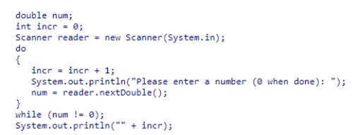 <strong>Which statement is correct about the execution of the loop in the following code fragment? </strong> A)The loop will execute only when 0 is entered. B)The execution of the loop is independent of user input. C)The program prints the count of positive inputs. D)The loop will execute at least once even if the user has entered the sentinel value.