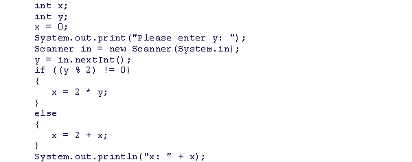 <strong>Assuming that the user provides 3 as input, what is the output of the following code snippet? </strong> A)x: 2 B)x: 4 C)x: 6 D)There is no output due to compilation errors.