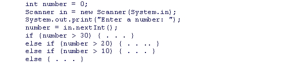 <strong>Consider the following code snippet: Assuming that the user input is 40, which block of statements is executed? </strong> A)if (number > 30) { ...} B)else if (number > 20) { ...} C)else if (number > 10) { ...} D)else { ...}