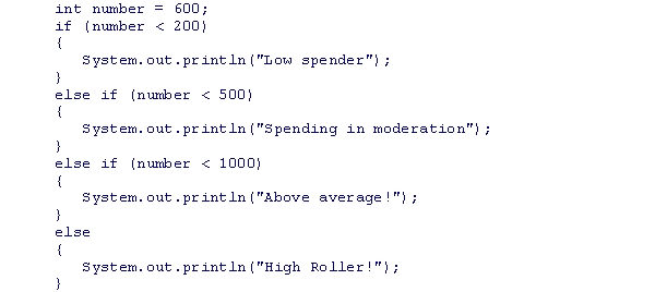 <strong>What is the output after running the following code snippet? </strong> A)Low spender B)Spending in moderation C)Above average! D)High Roller!