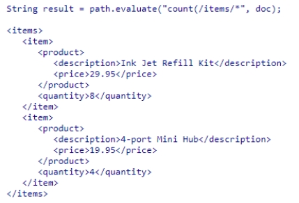 Assuming that path is properly instantiated object of type XPath and doc is the document below, what is the value of result in the statement A.1 B.2 C.3 D.4