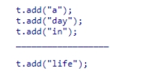 Assuming that the variable t is instantiated to an empty BinarySearchTree, select a statement to complete the following code segment, so that the resulting binary search tree has a height of 4. A.t.add(your); B.t.add(the); C.t.add(his); D.t.add(my);