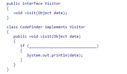Given the Visitor interface discussed in section 17.4 (shown below), select a statement to complete the class CodeFinder.The class is to be used when traversing a binary tree while displaying every data value that contains the code 007. A.data.toString().indexOf(007) > 0 B.data.equals(007) C.data.toString().indexOf(007) >= 0 D.data.contains(007)