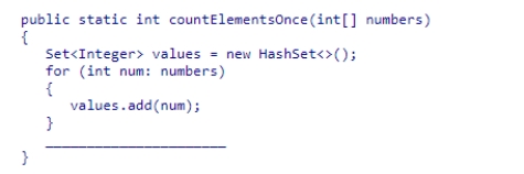 Select an appropriate expression to complete the following method, which is designed to return the number of elements in the parameter array numbers.If a value appears more than once, it should be counted exactly once.