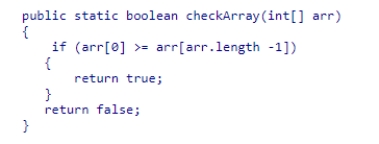 The method checkArray examines an array arr: What can you conclude about the running time of this section of code? A.Its running time will be O(1). B.Its running time will be O(n). C.Its running time will be O(log (n)). D.Its running time will be O(n2).