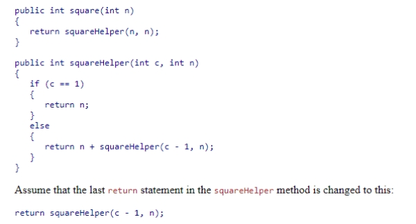 Consider the square method shown below that takes a non-negative int argument: What would a call to square(7) return? A.7 B.14 C.13 D.49