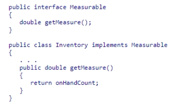 Consider the definition of the Measurable interface and the code snippet defining the Inventory class: Why is it necessary to declare getMeasure as public in the Inventory class? A.It is necessary only to allow other classes to use this method. B.It is not necessary to declare this method as public. C.All methods in an interface are private by default. D.All methods in a class are not public by default.