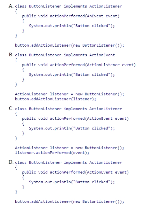 Which of the following correctly defines a ButtonListener as an inner class and creates an instance of ButtonListener as a listener for the button?