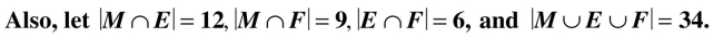Draw a Venn diagram for which the given cardinalities apply.