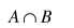 Let U = {0, 1, 2, 3, 4, 5, 6, 7, A, B} A = {0, 5, 6, B} B = {1, 5, 7, A} Find the following: