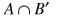 Let U = {0, 1, 2, 3, 4, 5, 6, 7, A, B} A = {0, 5, 6, B} B = {1, 5, 7, A} Find the following:
