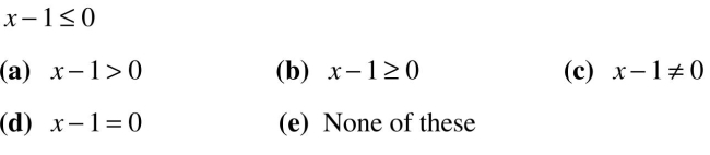For each of the following propositions, find a negation. 124 Instructor's Resource Guide Mathematics for New Technologies