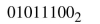 Find the octal equivalent for each of the following binary numbers.  <div style=padding-top: 35px> 