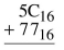 Perform the operations on the following hexadecimal numbers.  <div style=padding-top: 35px> 