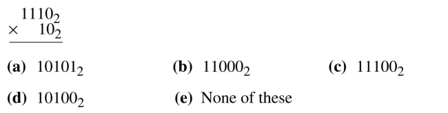 Multiply each pair of binary numbers.