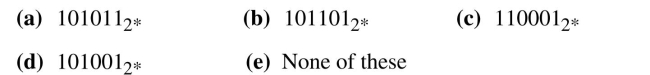 Translate each of the following decimal numbers into two's complement notation. Use an 8-bit representation. 41