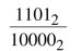 Find the decimal equivalent for each of the following binary numbers. (a) 0.75 (b) 0.9375 (c) 0.8125 (d) 0.875 (e) None of these