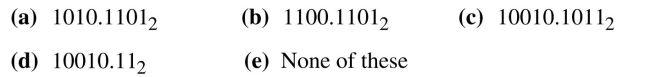 Find the binary equivalent for each of the following decimal numbers. 18.8125