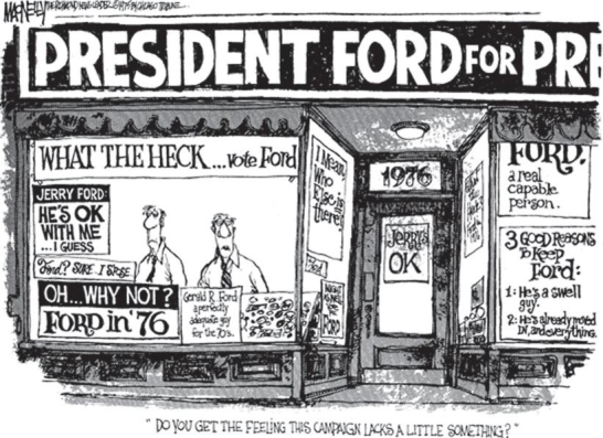 <strong> This cartoon by Jeff MacNelly purports that the best reason to elect President Ford in 1976 was .</strong> A) to maintain the status quo B) to support his progressive domestic agenda C) his stance on foreign policy issues D) his economic recovery policy