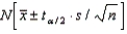 In estimating the total of a population of size N, where N is very large compared to the sample size, the confidence interval estimator of the total is .