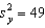 <strong>If cov(x, y) = 20, and then the sample coefficient of correlation r is:</strong> A) 1.400 B) 0.026 C) 0.714 D) None of these choices.