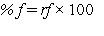<strong>The formula for the percentage frequency of a score in a distribution is given by.</strong> A) B) C)