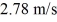 <strong>What is the maximum distance we can shoot a dart, from ground level, provided our toy dart gun gives a maximum initial velocity of and air resistance is negligible?</strong> A) 0.789 m B) 1.58 m C) 1.39 m D) 0.394 m
