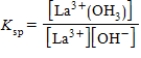 <strong>What is the solubility product expression for La(OH)<sub>3</sub>?</strong> A) B) C) D) E) 