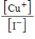 <strong>What is the K<sub>c</sub> expression for the equilibrium given below? CuI(s) Cu<sup>+</sup>(aq)+ I−(aq)</strong> A) B) C) D) E)