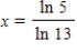 <strong>Solve the following equation for x. </strong> A) B) C) D) E)