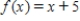 <strong>Use the functions and to find the function . </strong> A) B) C) D) E)