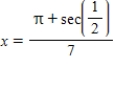 <strong>Solve the following equation for x. </strong> A) B) C) D) E)
