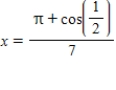 <strong>Solve the following equation for x. </strong> A) B) C) D) E)