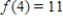 <strong>Evaluate the function at . </strong> A) B) C) D) E)