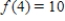<strong>Evaluate the function at . </strong> A) B) C) D) E)
