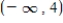 <strong>Determine the domain and range of the function . </strong> A)domain: Range: B)domain: Range: C)domain: Range: D)domain: Range: E)domain: Range: