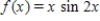 <strong>Determine whether the function is even,odd,or neither. </strong> A)even B)odd C)neither