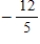 <strong>A moving conveyor is built to rise 5 meters for every 12 meters of horizontal change.Find the slope of the conveyor. </strong> A)0 B) C) D) E)