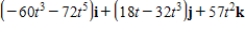 <strong>Use the properties of the derivative to find given the following vector-valued functions. </strong> A) B) C) D) E) 