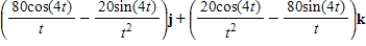 <strong>Use the properties of the derivative to find given the following vector-valued functions. </strong> A) B) C) D) E) 