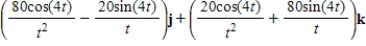 <strong>Use the properties of the derivative to find given the following vector-valued functions. </strong> A) B) C) D) E) 