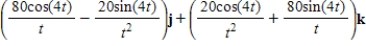<strong>Use the properties of the derivative to find given the following vector-valued functions. </strong> A) B) C) D) E) 