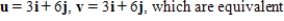 <strong>Find vectors u and v whose initial and terminal points are given.Determine whether u and v are equivalent. U: (6,5), (9,11)v: (3,-5), (6,1) </strong> A) B) C) D) E)