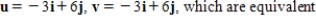 <strong>Find vectors u and v whose initial and terminal points are given.Determine whether u and v are equivalent. U: (6,5), (9,11)v: (3,-5), (6,1) </strong> A) B) C) D) E)