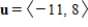Find the vector v with the given magnitude ||v|| = 185 and the same direction as . 