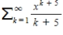 <strong>The power series converges for which values of x? </strong> A) B) C) D) is any real number.