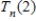 <strong>Let represent the Taylor Polynomial of degree n about for .If is used to approximate the value of ,then which of the following expressions is NOT less than ? </strong> A) B) C) D)