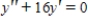 <strong>Find the differential equation having the solution . </strong> A) B) C) D) E)