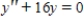 <strong>Find the differential equation having the solution . </strong> A) B) C) D) E)
