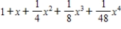 <strong>Find the Maclaurin polynomial of degree 4 for the function. </strong> A) B) C) D) E)